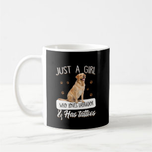 Taza De Café Dog Lover Sólo Un Chica que ama los tatuajes del
