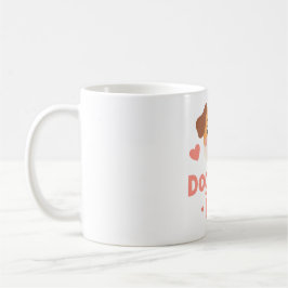 Taza De Café Dog Mom Era Funny Pet Design