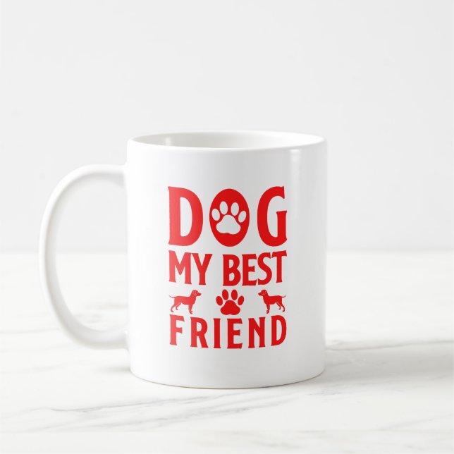 Taza De Café Dog My Best Friend (Izquierda)