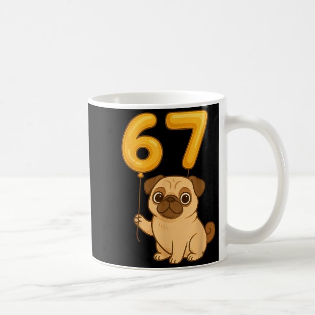 Taza De Café Dog Pug 67 Meme Six Seven Balloon Funny Gen Alpha  (Derecha)