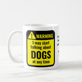 Taza De Café Dogs Funny Personalized Warning