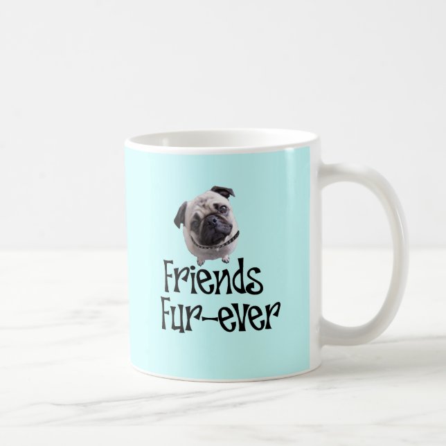 Taza De Café Doguillo “Friends Fur ever " (Derecha)