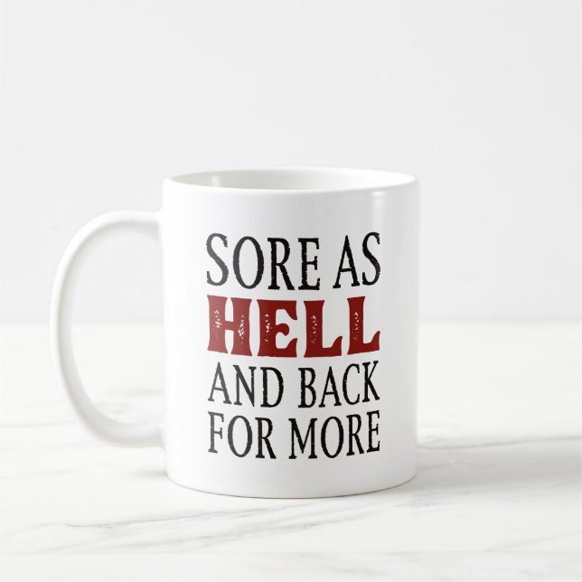 Taza De Café Dolor Como Infierno Y Volver Para Más (Izquierda)