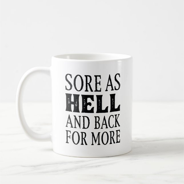 Taza De Café Dolor Como Infierno Y Volver Para Más (Izquierda)