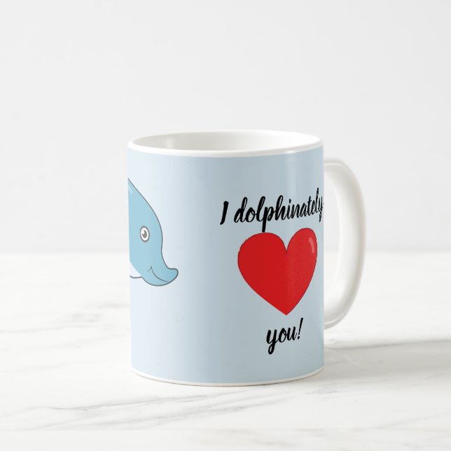 Taza De Café ¡Dolphinately le amo! (Anverso derecho)