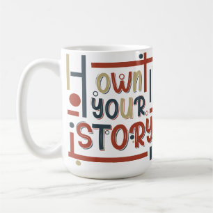 Taza De Café Domina tu historia – Diseño tipográfico inspirador