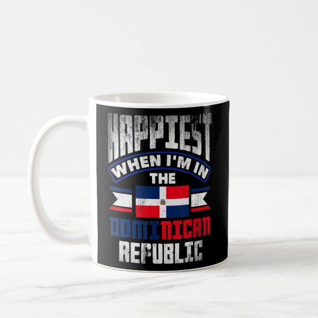 Taza De Café Dominicano Más Feliz Cuando Estoy En La República  (Izquierda)