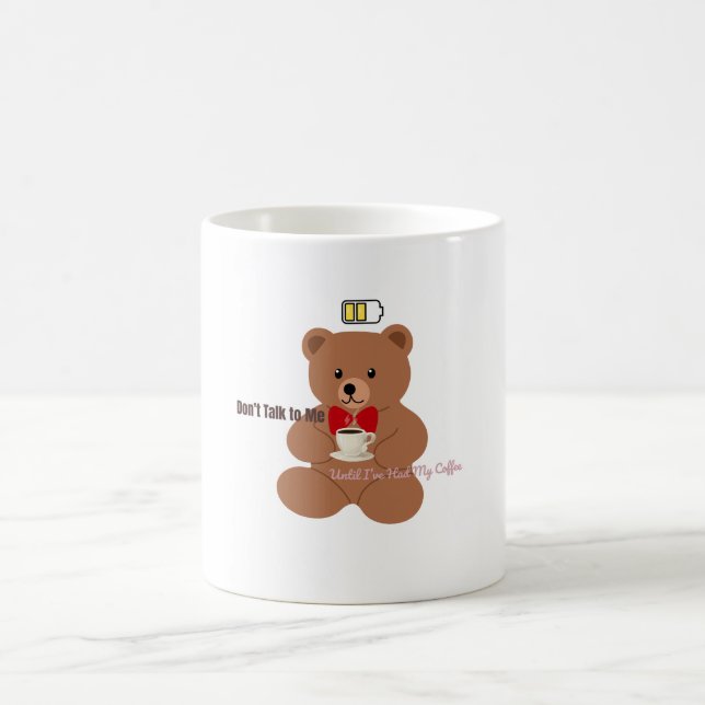 Taza De Café Don’t Talk to Me – Coffee Bear Design (Centro)