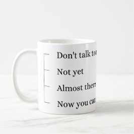Taza De Café Don´t talk to me, coffee cup.