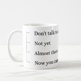 Taza De Café Don´t talk to me, coffee cup.