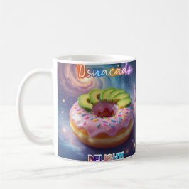 Taza De Café Donacado Delight! Coffee Cup