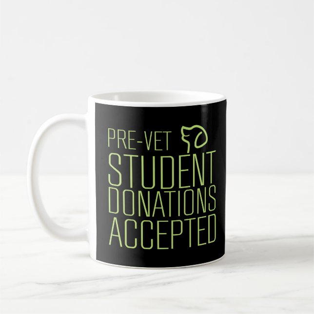 Taza De Café Donaciones de estudiantes pre-veterinarios aceptad (Izquierda)