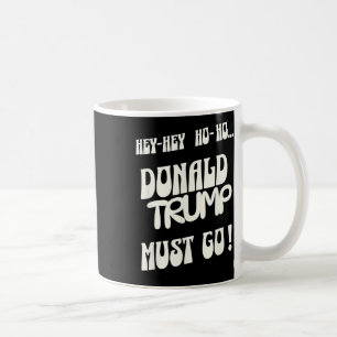 Taza De Café Donald Trump debe irse No rey No autoritario No D