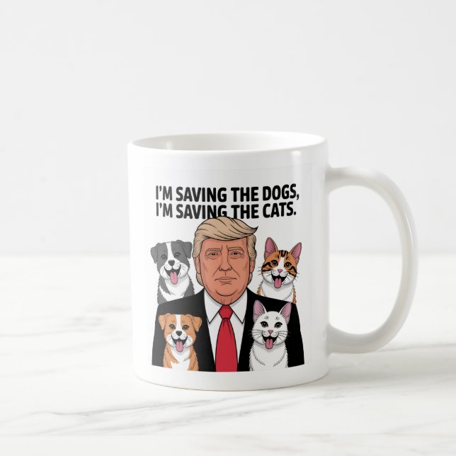 Taza De Café Donald Trump salva a los animales - versión al cua (Derecha)