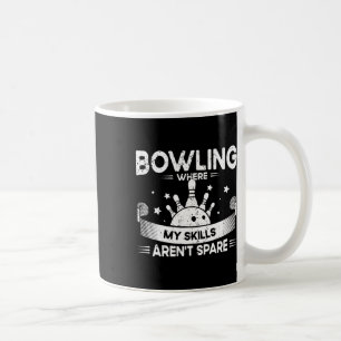 Taza De Café Donde mis habilidades no son el jugador de bolos d