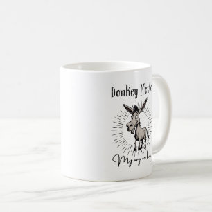 Taza De Café Donkey Motto A Mi Mano O Al Hay