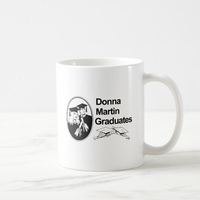 TAZA DE CAFÉ DONNA MARTIN SE GRADÚA (Derecha)