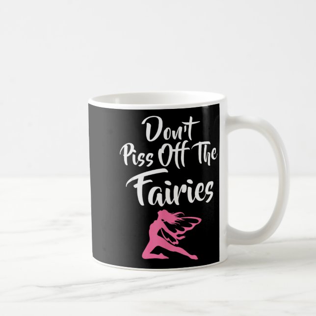 Taza De Café Don't Off The Fairies Fairytale Fantasy Fairy  (Derecha)