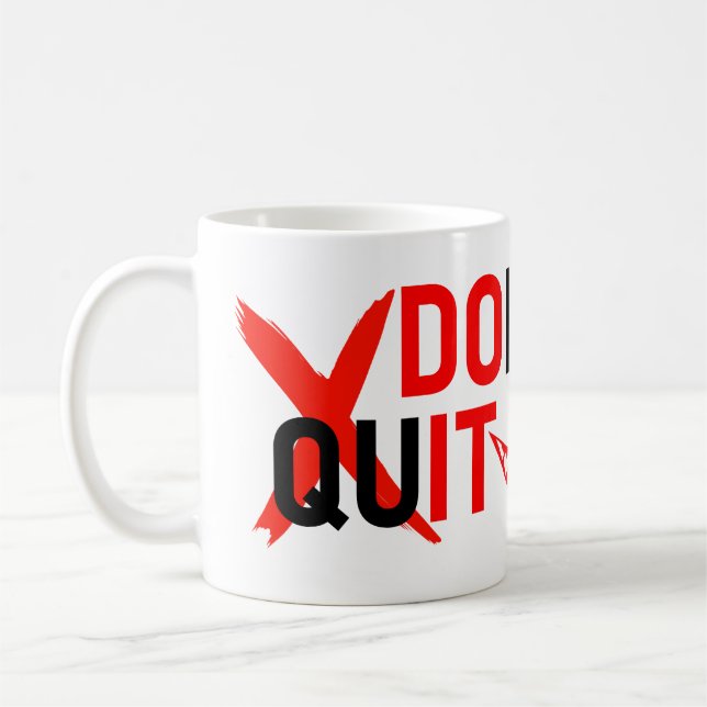 Taza De Café DON'T QUIT – Bold Red Motivation Design (Izquierda)