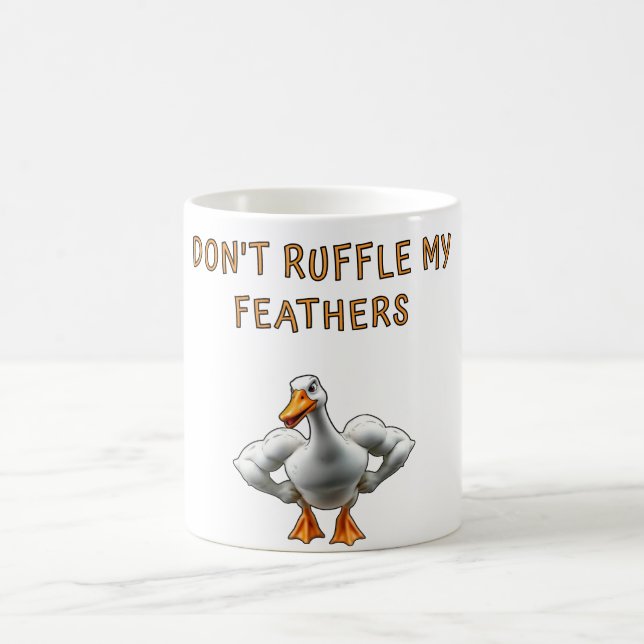 Taza De Café Don't Ruffle My Feathers – Buff Duck Edition (Centro)