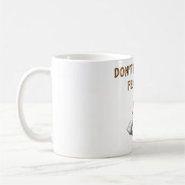Taza De Café Don't Ruffle My Feathers – Buff Duck Edition