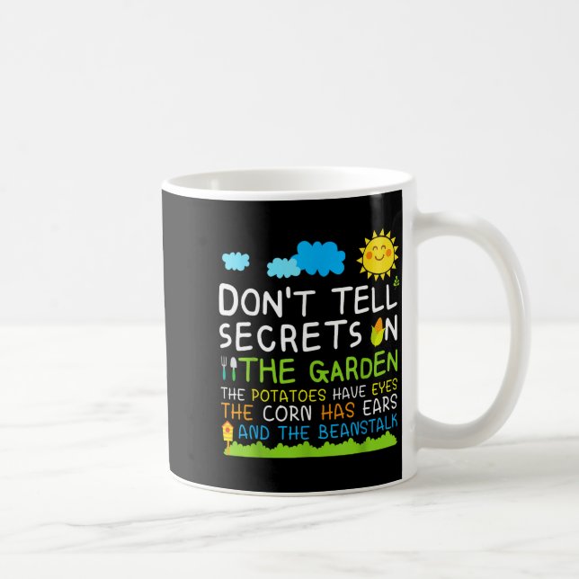 Taza De Café Don't Tell Secret In The Garden Funny Gardener  (Derecha)
