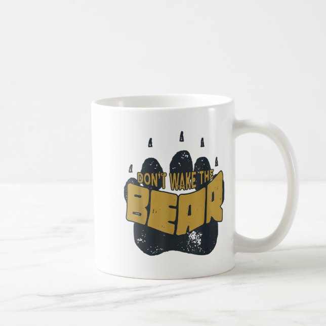 Taza De Café Don't Wake The Bear Shirt. Fear The Bear Claw &amp (Derecha)