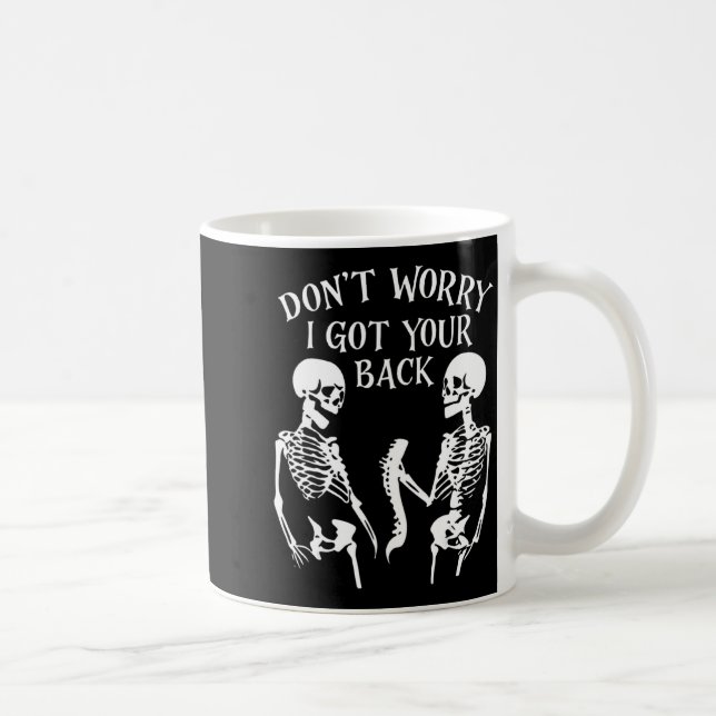 Taza De Café Dont Worry I Got Your Back _2  (Derecha)