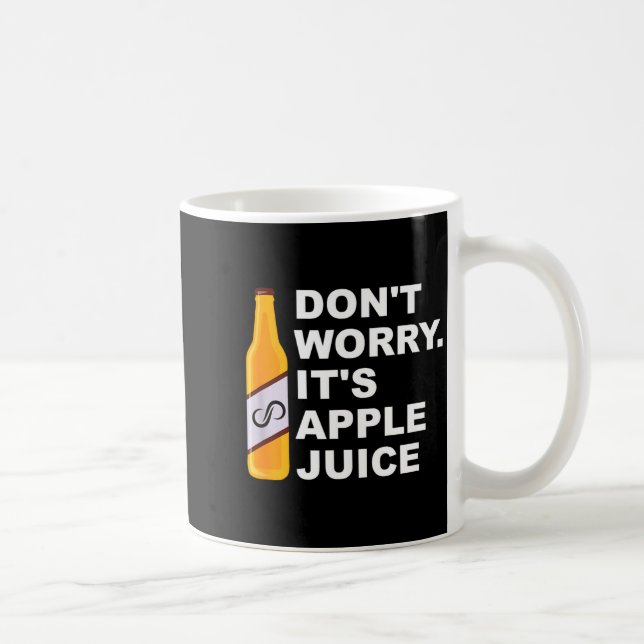 Taza De Café Don't Worry It's Juice Apparel  (Derecha)