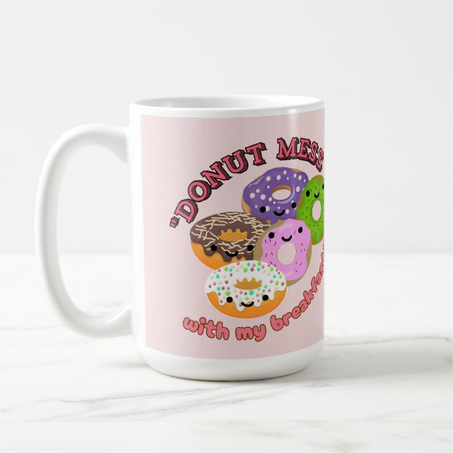 TAZA DE CAFÉ DONUT MESSWITH MI DESAYUNO (Izquierda)