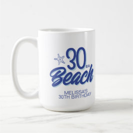 Taza De Café Doodle 30, De Moda, Es Un Cumpleaños En La Playa