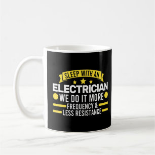 Taza De Café Dormir con un electricista Lo hacemos con electric