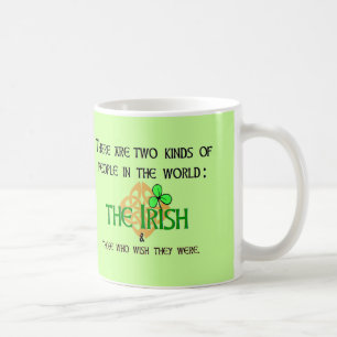 Taza De Café Dos clases de gente: Irlandés