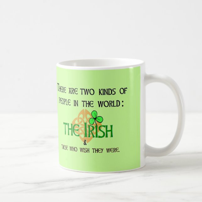 Taza De Café Dos clases de gente: Irlandés (Derecha)