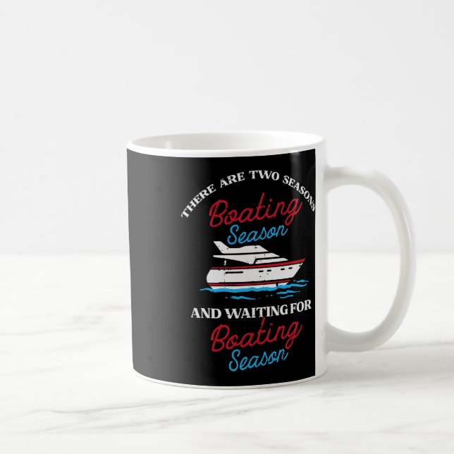 Taza De Café Dos estaciones Boating Funny Yacht Meme Capitán Ho (Derecha)