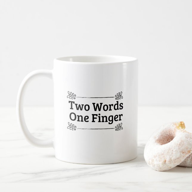 Taza De Café Dos Palabras Una Cita Divertida (Con donut)