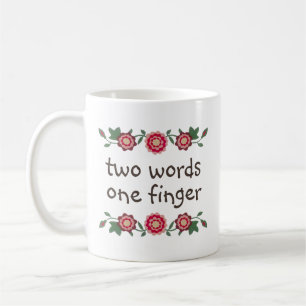 Taza De Café Dos Palabras Una Cita Divertida Del Dedo Medio