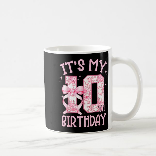 Taza De Café Double Digits Birthday Girl 10th Birthday Coquette (Derecha)