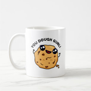 Taza De Café Dough Gurl Funny Baking Pun