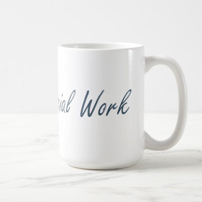 Taza De Café DR del trabajo social (Derecha)