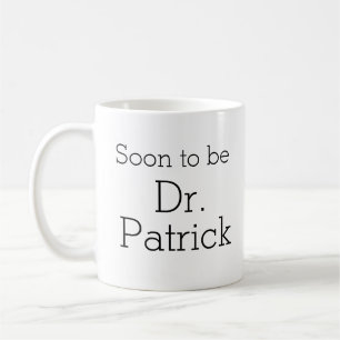 Taza De Café Dr. pronto será regalo de graduación Mug
