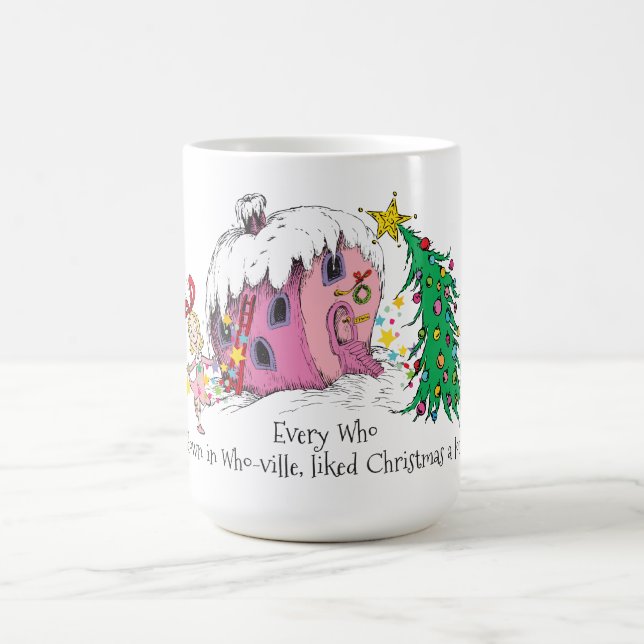 Taza De Café Dr. Seuss | Every Who in Who-ville, liked Christma (Centro)