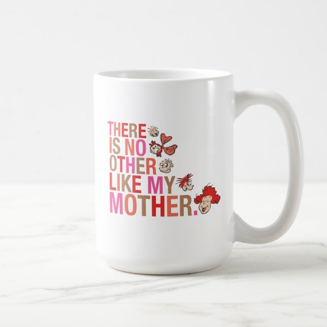 Taza De Café Dr. Seuss | No Hay Otros Como Mi Madre (Derecha)