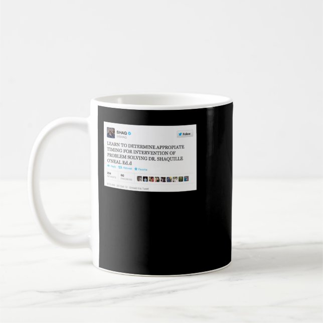 Taza De Café Dr. Shaquille ONEAL- Shaq Funny Tweets (Izquierda)