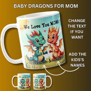 Taza De Café Dragones Bebés, ¡Te Queremos Mamá! Añadir nombres,