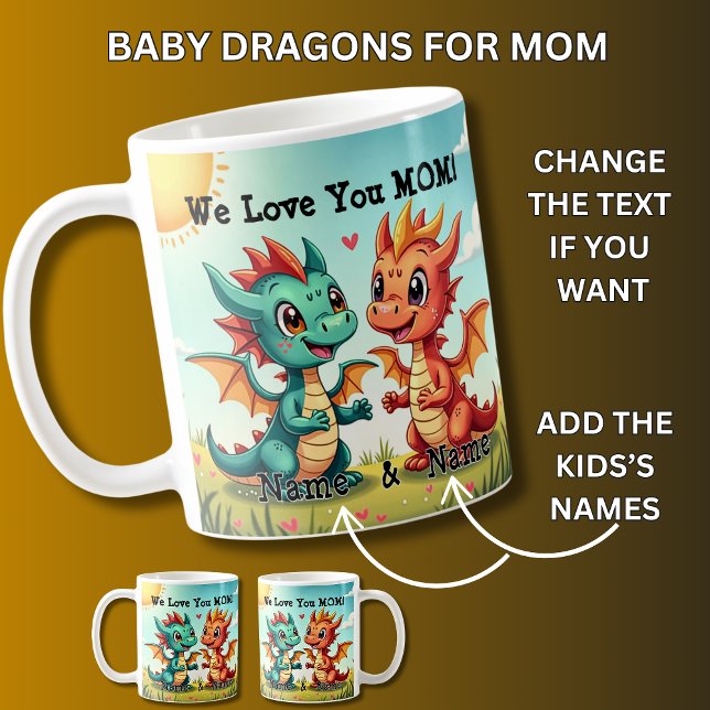 Taza De Café Dragones Bebés, ¡Te Queremos Mamá! Añadir nombres, (Subido por el creador)
