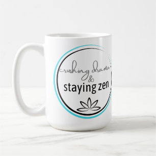 Taza De Café Drama aplastante y zen permanente