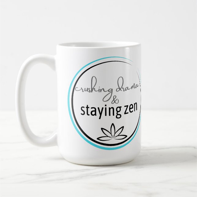 Taza De Café Drama aplastante y zen permanente (Izquierda)