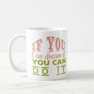 Taza De Café Dream & Achieve" (Tee motivacional)