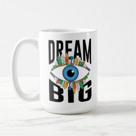 Taza De Café Dream Big